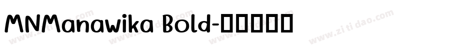 MNManawika Bold字体转换
